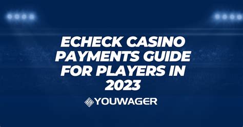 echeck casinos for us players.